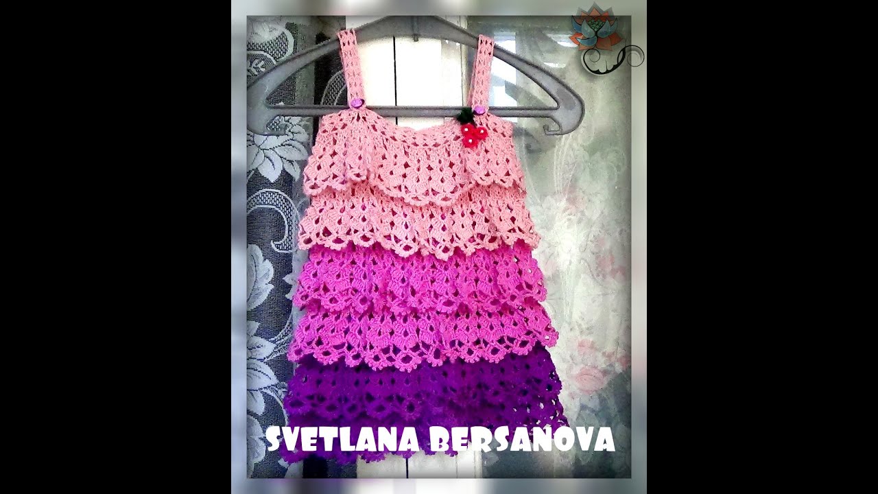 Сарафан крючком с рюшами для девочки Часть 2